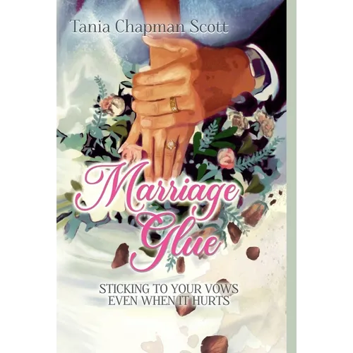 Marriage Glue