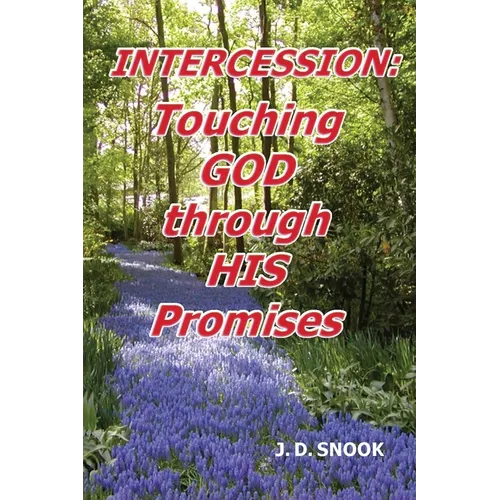 Intercession: Touching GOD through HIS Promises