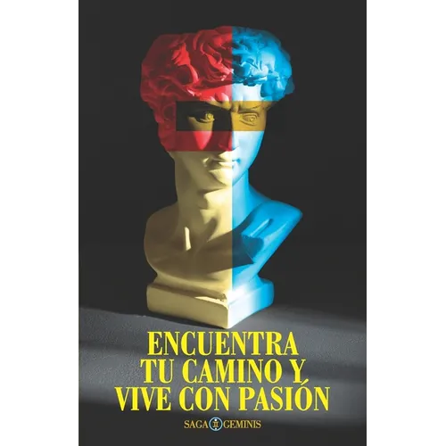 Encuentra Tu Camino Y Vive Con Pasión