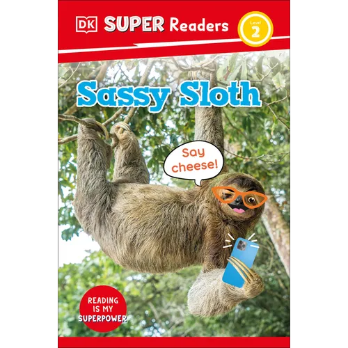 DK Super Readers Level 2 Sassy Sloth