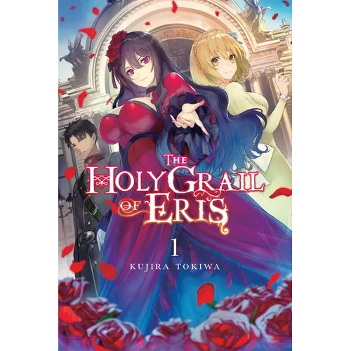 The Holy Grail of Eris, Vol. 1 (Light Novel)