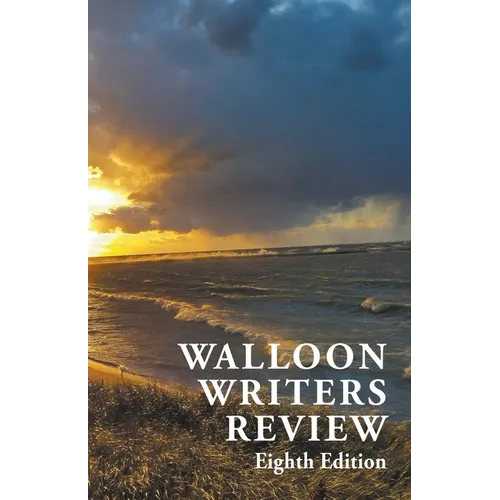 Walloon Writers Review: Eighth Edition