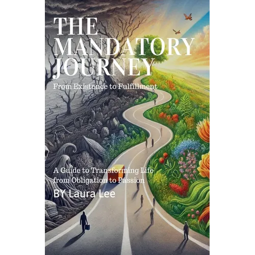 The Mandatory Journey