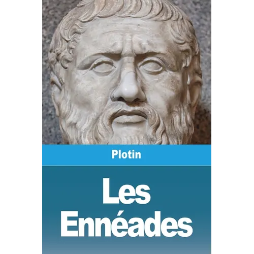 Les Ennéades: Tome II