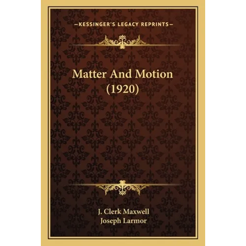 Matter and Motion (1920)