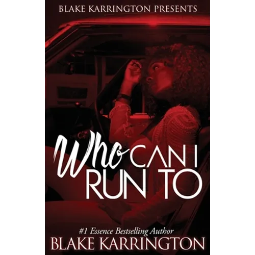 Who Can I Run To: A Urban Love Novella Continued