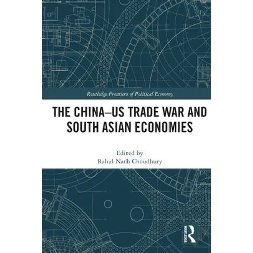 The China-Us Trade War and South Asian Economies