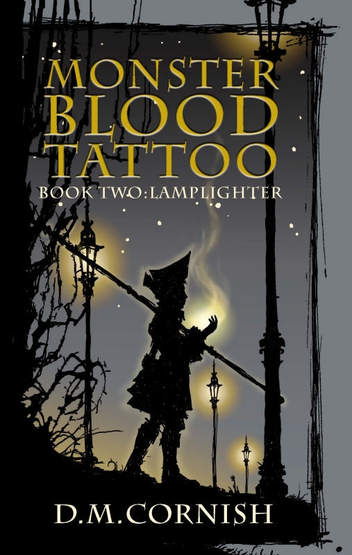 Lamplighter: Monster-Blood Tattoo, Book Two Book