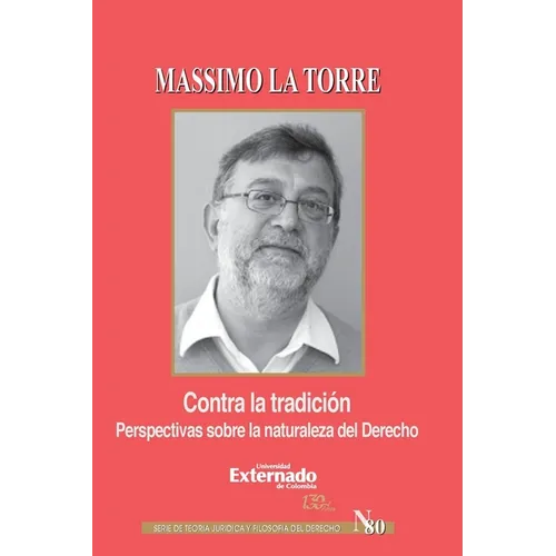 Contra la tradición. Perspectivas sobre la naturaleza del derecho
