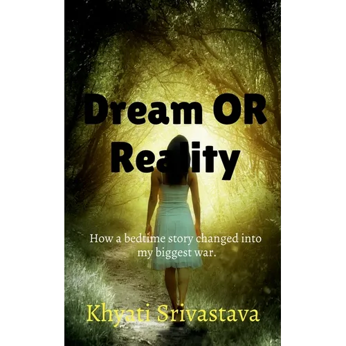 Dream Or Reality