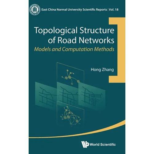 Topological Structure of Road Networks: Models and Computation Methods