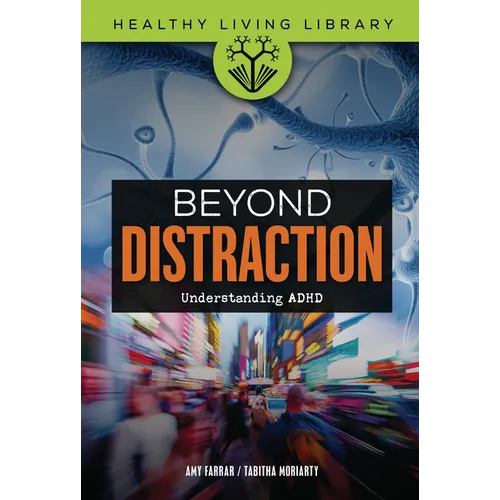 Beyond Distraction: Understanding ADHD