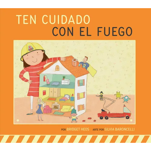 Ten Cuidado Con El Fuego