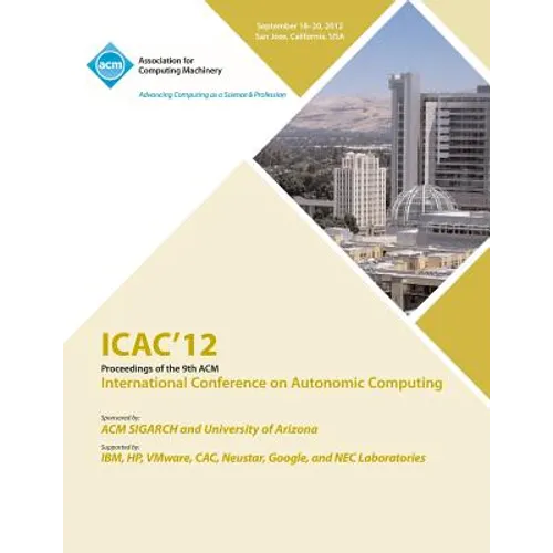 Icac 12 Proceedings of the 9th ACM International Conference on Autonomic Computing