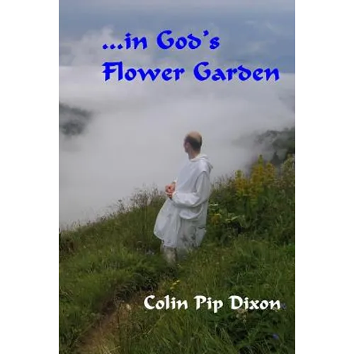 ...in God's Flower Garden