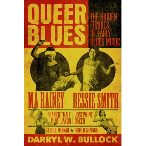 Queer Blues: The Hidden Figures of Early Blues Music