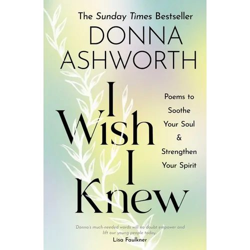 I Wish I Knew: The Uplifting Sunday Times Bestseller