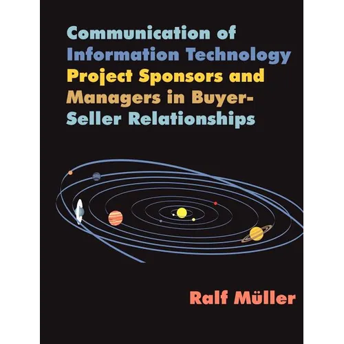 Communication of Information Technology Project Sponsors and Managers in Buyer-Seller Relationships