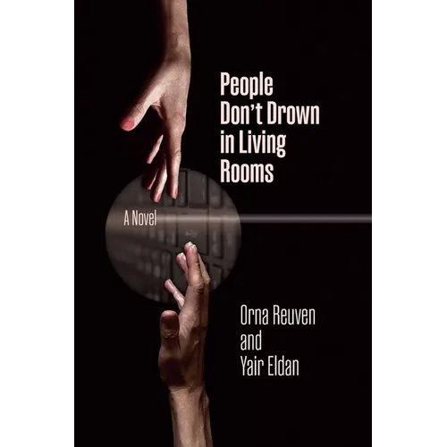 People Don't Drown in Living Rooms