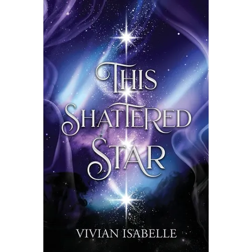 This Shattered Star