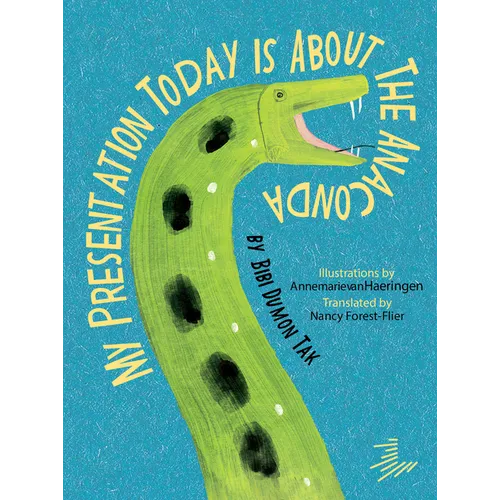 My Presentation Today Is about the Anaconda