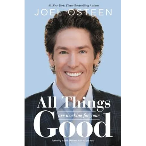 All Things Are Working for Your Good