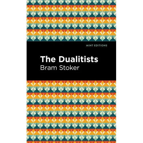 The Dualitists