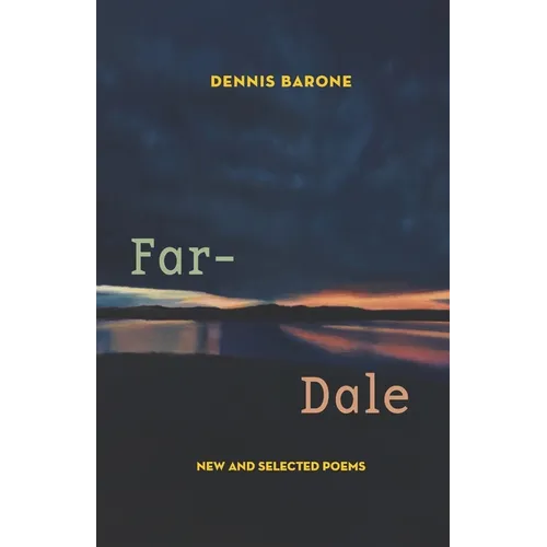 Far-Dale: New and Selected Poems