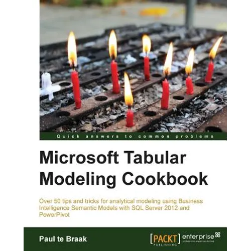 SQL Server and Power Pivot - Tabular Modeling Cookbook