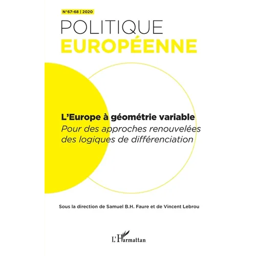 L'Europe à géométrie variable: Differenciation N°67-68 2020