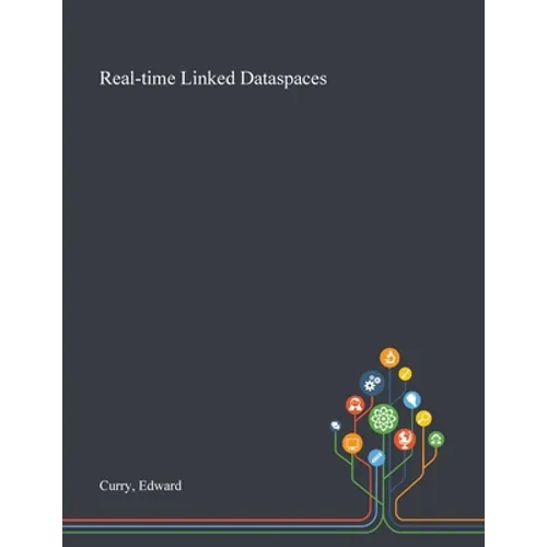 Real-time Linked Dataspaces