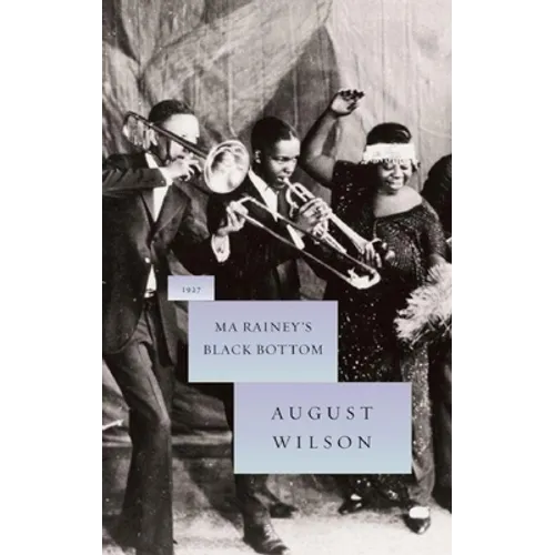 Ma Rainey's Black Bottom: 1927