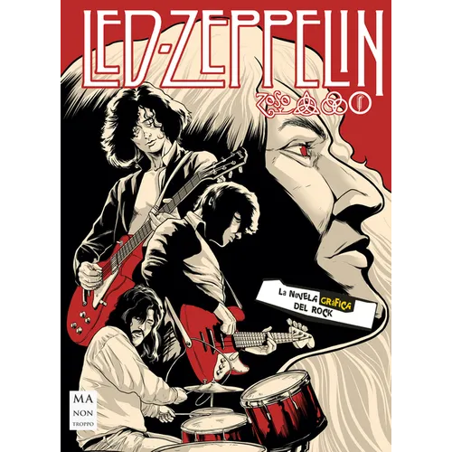 Led Zeppelin: La Novela Gráfica del Rock