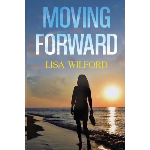 Moving Forward