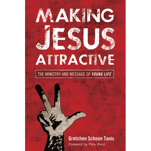 Making Jesus Attractive