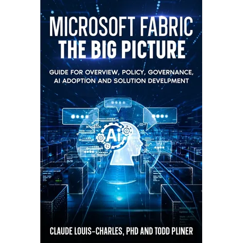 Microsoft Fabric - The Big Picture