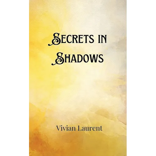 Secrets in Shadows