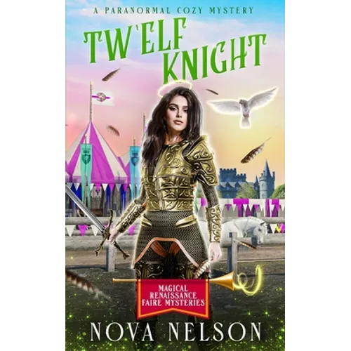 Tw'Elf Knight: A Paranormal Cozy Mystery