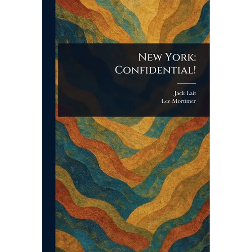 New York: Confidential! - Paperback