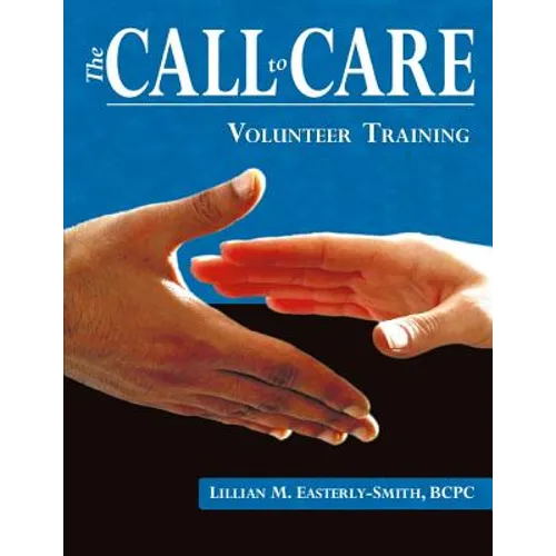 Call to Care Volunteer: Volunteer Training
