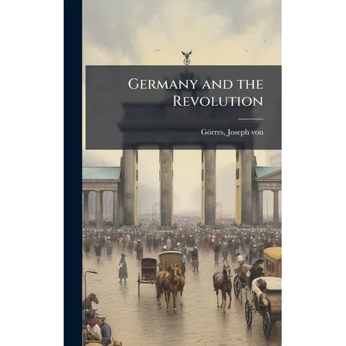 Germany and the Revolution