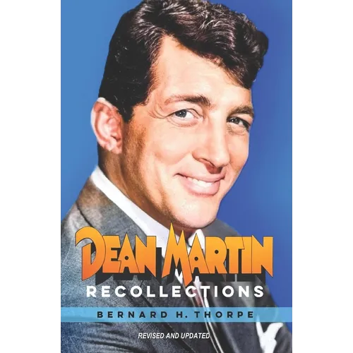 Dean Martin Recollections