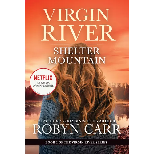 Shelter Mountain: A Virgin River Novel