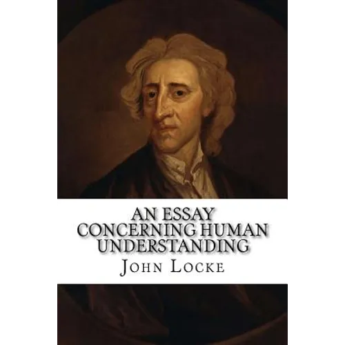 An Essay Concerning Human Understanding