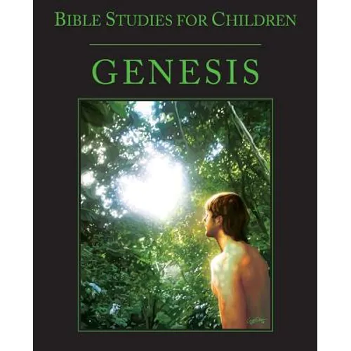 Bible Studies for Children: Genesis