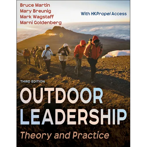 Outdoor Leadership: Theory and Practice