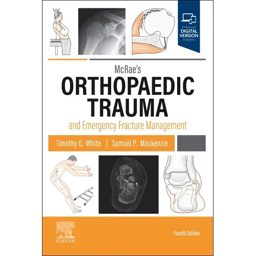 McRae's Orthopaedic Trauma and Emergency Fracture Management