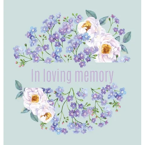 Book of Condolence for funeral (Hardcover): Memory book, comments book, condolence book for funeral, remembrance, celebration of life, in loving memor