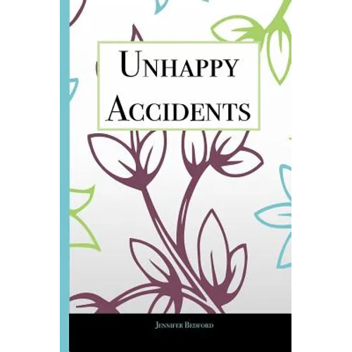 Unhappy Accidents