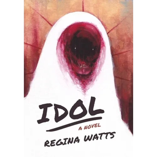 Idol: A Horror Novel